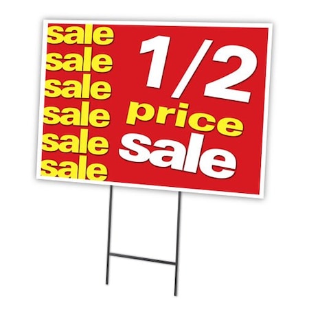 Signmission 1-2 Price Sale Yard Sign & Stake outdoor plastic coroplast window, C-2436 1-2 Price Sale C-2436 1-2 Price Sale
